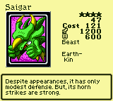 Saigar — Monster (Beast) [Earth-Kin] — Level 4 — Cost 121 — ATK 1200 / DEF 600 — Despite appearances, it has only modest defense. But, its horn strikes are strong.