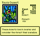 Basic Insect — Monster (Insect) [Forest-Kin] — Level 3 — Cost 47 — ATK 500 / DEF 700 — These insects live in swarms and consider the forest their paradise.