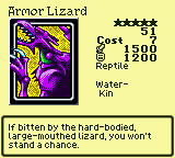 Armor Lizard — Monster (Reptile) [Water-Kin] — Level 5 — Cost 7 — ATK 1500 / DEF 1200 — If bitten by the hard-bodied, large-mouthed lizard, you won't stand a chance.