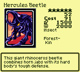 Hercules Beetle — Monster (Insect) [Forest-Kin] — Level 6 — Cost 91 — ATK 1500 / DEF 2000 — This giant rhinoceros beetle combines horn jabs with its hard body's tough defense.