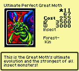 Ultimate Perfect Great Moth — Monster (Insect) [Forest-Kin] — Level 11 — Cost 255 — ATK 3500 / DEF 3000 — This is the Great Moth's ultimate evolution and the strongest of all insect monsters!