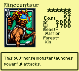 Minocentaur — Monster (Beast-Warrior) [Forest-Kin] — Level 6 — Cost 91 — ATK 2000 / DEF 1700 — This bull-horse monster launches powerful attacks.