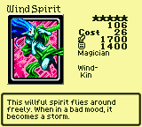 Wind Spirit — Monster (Magician) [Wind-Kin] — Level 5 — Cost 26 — ATK 1700 / DEF 1400 — This willful spirit flies around freely. When in a bad mood, it becomes a storm.