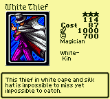 White Thief — Monster (Magician) [White-Kin] — Level 3 — Cost 87 — ATK 1000 / DEF 700 — This thief in white cape and silk hat is impossible to miss yet impossible to catch.