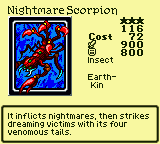 Nightmare Scorpion — Monster (Insect) [Earth-Kin] — Level 3 — Cost 72 — ATK 900 / DEF 800 — It inflicts nightmares, then strikes dreaming victims with its four venomous tails.