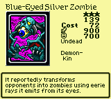 Blue-Eyed Silver Zombie — Monster (Undead) [Demon-Kin] — Level 3 — Cost 72 — ATK 900 / DEF 700 — It reportedly transforms opponents into zombies using eerie rays it emits from its eyes.
