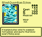 Wind Guardian Djinn — Monster (Magician) [Wind-Kin] — Level 3 — Cost 72 — ATK 700 / DEF 900 — It manipulates wind to summon tornadoes and gusts that blow everything away.