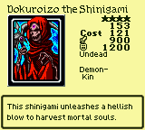 Dokuroizo the Shinigami — Monster (Undead) [Demon-Kin] — Level 4 — Cost 121 — ATK 900 / DEF 1200 — This shinigami unleashes a hellish blow to harvest mortal souls.