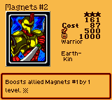 Magnets #2 — Effect Monster (Warrior) [Earth-Kin] — Level 3 — Cost 87 — ATK 500 / DEF 1000 — Boosts allied Magnets #1 by 1 level. ※