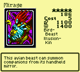 Mirage — Monster (Bird-Beast) [Illusion-Kin] — Level 5 — Cost 5 — ATK 1100 / DEF 1400 — This avian beast can summon companions from its handheld mirror.