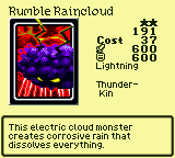 Rumble Raincloud — Monster (Lightning) [Thunder-Kin] — Level 2 — Cost 37 — ATK 600 / DEF 600 — This electric cloud monster creates corrosive rain that dissolves everything.