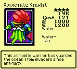 Ammonite Knight — Monster (Water) [Water-Kin] — Level 4 — Cost 121 — ATK 1000 / DEF 1200 — This ammonite warrior has guarded the ocean from invaders since antiquity.