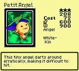 Petit Angel — Monster (Angel) [White-Kin] — Level 3 — Cost 72 — ATK 600 / DEF 900 — This tiny angel darts around erratically, making it difficult to hit.