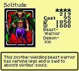 Solitude — Monster (Beast-Warrior) [Demon-Kin] — Level 4 — Cost 95 — ATK 1050 / DEF 1000 — This scythe-wielding beast warrior has cervine legs and is said to absorb victims' souls.