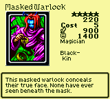 Masked Warlock — Monster (Magician) [Black-Kin] — Level 5 — Cost 5 — ATK 900 / DEF 1400 — This masked warlock conceals their true face. None have ever seen beneath the mask.