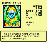 Wing Egg Elf — Monster (Angel) [White-Kin] — Level 4 — Cost 140 — ATK 500 / DEF 1300 — This elf shields itself within an eggshell and deflects attacks with its broad wings.