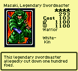 Masaki, Legendary Swordmaster — Monster (Warrior) [White-Kin] — Level 4 — Cost 103 — ATK 1100 / DEF 1100 — This legendary swordmaster allegedly cut down one hundred foes.