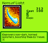 Horn of Light — Magic (Magic) — Cost 100 — Empowers non-dark, horned monsters, boosting them by 1 level. ※