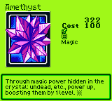 Amethyst — Magic (Magic) — Cost 100 — Through magic power hidden in the crystal: undead, etc., power up, boosting them by 1 level. ※
