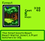 Forest — Magic (Magic) — Cost 40 — This forest boosts Beast, Beast-Warrior, Insect, & Plant monsters by 30%.