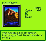 Mountain — Magic (Magic) — Cost 40 — This mountain boosts Dragon, Lightning, & Bird-Beast monsters by 30%.