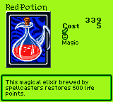 Red Potion — Magic (Magic) — Cost 5 — This magical elixir brewed by spellcasters restores 500 life points.
