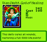 Dian Cécht, God of Healing — Magic (Magic) — Cost 100 — This deity cures all wounds, restoring a full 5000 life points!