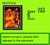 Hellfire — Magic (Magic) — Cost 100 — Hellfire erupts, dealing 1000 damage to the opponent.