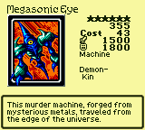 Megasonic Eye — Monster (Machine) [Demon-Kin] — Level 6 — Cost 43 — ATK 1500 / DEF 1800 — This murder machine, forged from mysterious metals, traveled from the edge of the universe.
