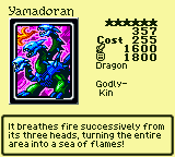Yamadoran — Monster (Dragon) [Godly-Kin] — Level 6 — Cost 255 — ATK 1600 / DEF 1800 — It breathes fire successively from its three heads, turning the entire area into a sea of flames!