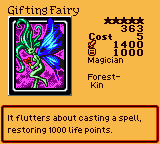 Gifting Fairy — Effect Monster (Magician) [Forest-Kin] — Level 5 — Cost 5 — ATK 1400 / DEF 1000 — It flutters about casting a spell, restoring 1000 life points.