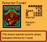 Monster Tamer — Effect Monster (Warrior) [Forest-Kin] — Level 6 — Cost 43 — ATK 1800 / DEF 1600 — This beast master boosts allied Dungeon Worms by 1 level.