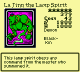 La Jinn the Lamp Spirit — Monster (Demon) [Black-Kin] — Level 6 — Cost 43 — ATK 1800 / DEF 1000 — This lamp spirit obeys any command from the master who summoned it.
