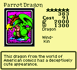 Parrot Dragon — Monster (Dragon) [Wind-Kin] — Level 6 — Cost 91 — ATK 2000 / DEF 1300 — This dragon from the world of American comics has a deceptively cute appearance.