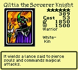 Giltia the Sorcerer Knight — Monster (Warrior) [White-Kin] — Level 6 — Cost 53 — ATK 1850 / DEF 1500 — It wields a lance said to pierce souls and commands magical attacks.