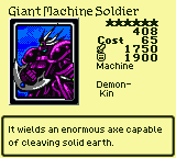 Giant Machine Soldier — Monster (Machine) [Demon-Kin] — Level 6 — Cost 65 — ATK 1750 / DEF 1900 — It wields an enormous axe capable of cleaving solid earth.
