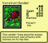 Karakuri Spider — Monster (Machine) [Forest-Kin] — Level 2 — Cost 29 — ATK 400 / DEF 500 — This spider-type monster moves via clockwork and attacks with sickles on its leg tips.