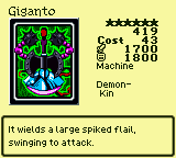 Giganto — Monster (Machine) [Demon-Kin] — Level 6 — Cost 43 — ATK 1700 / DEF 1800 — It wields a large spiked flail, swinging to attack.
