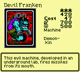 Devil Franken — Monster (Machine) [Demon-Kin] — Level 3 — Cost 47 — ATK 700 / DEF 500 — This evil machine, developed in an underground lab, fires missiles from its mouth.