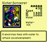 Water Sorcerer — Monster (Water) [Water-Kin] — Level 5 — Cost 5 — ATK 1400 / DEF 1000 — It encircles foes with water to attack via envelopment.