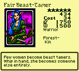 Fair Beast-Tamer — Monster (Warrior) [Forest-Kin] — Level 6 — Cost 34 — ATK 1750 / DEF 1500 — Few women become beast tamers. Whip in hand, she becomes someone else entirely.