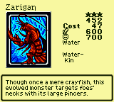Zarigan — Monster (Water) [Water-Kin] — Level 3 — Cost 47 — ATK 600 / DEF 700 — Though once a mere crayfish, this evolved monster targets foes' necks with its large pincers.