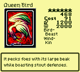 Queen Bird — Monster (Bird-Beast) [Wind-Kin] — Level 6 — Cost 91 — ATK 1200 / DEF 2000 — It pecks foes with its large beak while boasting stout defenses.