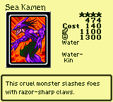 Sea Kamen — Monster (Water) [Water-Kin] — Level 4 — Cost 140 — ATK 1100 / DEF 1300 — This cruel monster slashes foes with razor-sharp claws.