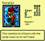 Burglar — Monster (Beast) [Forest-Kin] — Level 3 — Cost 65 — ATK 850 / DEF 800 — This cunning rat attacks with the large claws on its left hand.