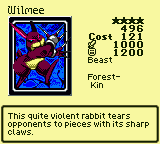 Wilmee — Monster (Beast) [Forest-Kin] — Level 4 — Cost 121 — ATK 1000 / DEF 1200 — This quite violent rabbit tears opponents to pieces with its sharp claws.