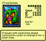 Crashman — Monster (Beast) [Earth-Kin] — Level 6 — Cost 43 — ATK 1600 / DEF 1800 — It moves with surprising speed, curling into a ball to charge in for a body slam.