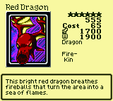 Red Dragon — Monster (Dragon) [Fire-Kin] — Level 6 — Cost 65 — ATK 1700 / DEF 1900 — This bright red dragon breathes fireballs that turn the area into a sea of flames.