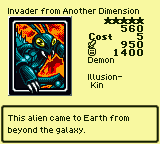 Invader from Another Dimension — Monster (Demon) [Illusion-Kin] — Level 5 — Cost 5 — ATK 950 / DEF 1400 — This alien came to Earth from beyond the galaxy.