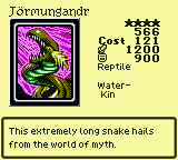 Jörmungandr — Monster (Reptile) [Water-Kin] — Level 4 — Cost 121 — ATK 1200 / DEF 900 — This extremely long snake hails from the world of myth.
